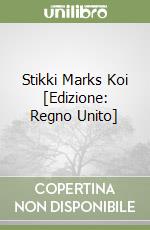 Stikki Marks Koi [Edizione: Regno Unito] libro