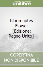 Bloomnotes Flower [Edizione: Regno Unito] libro