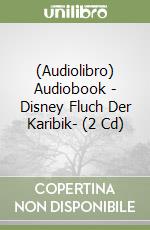 (Audiolibro) Audiobook - Disney Fluch Der Karibik- (2 Cd) libro