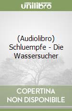 (Audiolibro) Schluempfe - Die Wassersucher libro
