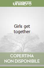 Girls get together libro