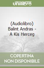 (Audiolibro) Balint Andras - A Kis Herceg