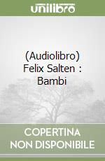 (Audiolibro) Felix Salten : Bambi libro