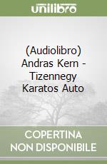 (Audiolibro) Andras Kern - Tizennegy Karatos Auto libro