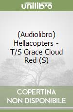 (Audiolibro) Hellacopters - T/S Grace Cloud Red (S) libro