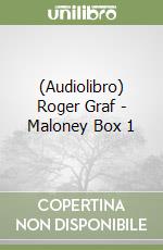 (Audiolibro) Roger Graf - Maloney Box 1 libro