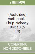 (Audiolibro) Audiobook - Philip Maloney Box 10 (5 Cd) libro