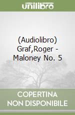 (Audiolibro) Graf,Roger - Maloney No. 5 libro