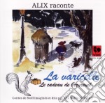 (Audiolibro) Alix Noble - Raconte La Varicelle - Le Cadeau De L'Ecureuil