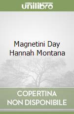 Magnetini Day Hannah Montana libro