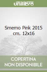 Smemo Pink 2015 cm. 12x16 libro