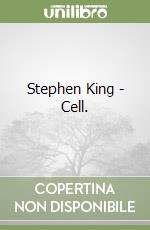 Stephen King - Cell. libro usato