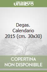 Download Gratuito Degas. calendario 2015 PDF