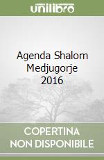 Agenda Shalom Medjugorje 2016 libro