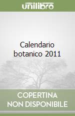 Calendario botanico 2011 libro