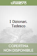 I Dizionari. Tedesco