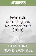 Rivista del cinematografo. Novembre 2019 (2019) libro