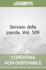 Servizio della parola. Vol. 509 libro