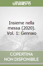 Insieme nella messa (2020). Vol. 1: Gennaio libro