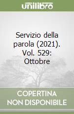Servizio della parola (2021). Vol. 529: Ottobre libro