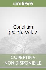 Concilium (2021). Vol. 2