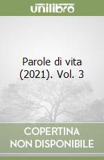 Parole di vita (2021). Vol. 3 libro