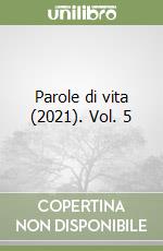 Parole di vita (2021). Vol. 5 libro