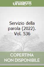Servizio della parola (2022). Vol. 536