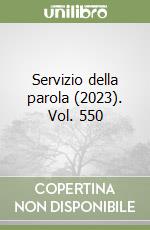 Servizio della parola (2023). Vol. 550 libro
