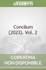 Concilium (2023). Vol. 2 libro