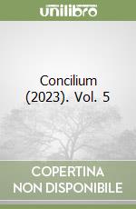 Concilium (2023). Vol. 5 libro