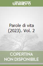 Parole di vita (2023). Vol. 2 libro