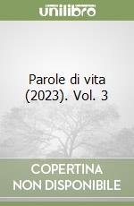 Parole di vita (2023). Vol. 3 libro