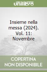 Insieme nella messa (2024). Vol. 11: Novembre libro