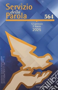 Servizio della parola (2025). Vol. 564: Gennaio-Febbraio libro