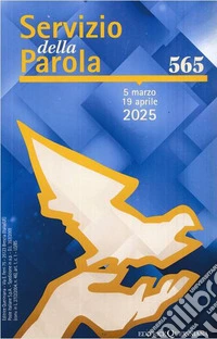 Servizio della parola (2025). Vol. 565: Marzo-Aprile libro