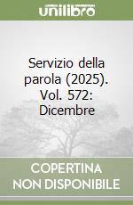 Servizio della parola (2025). Vol. 572: Dicembre libro