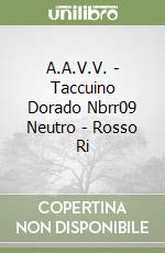 A.A.V.V. - Taccuino Dorado Nbrr09 Neutro - Rosso Ri libro