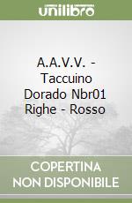 A.A.V.V. - Taccuino Dorado Nbr01 Righe - Rosso libro
