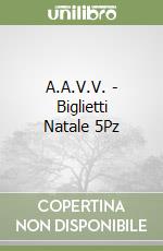 A.A.V.V. - Biglietti Natale 5Pz libro