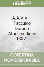 A.A.V.V. - Taccuino Dorado Aforismi Righe 13X21 libro