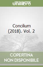 Concilium (2018). Vol. 2