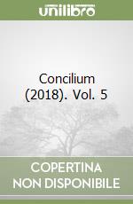 Concilium (2018). Vol. 5