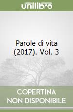 Parole di vita (2017). Vol. 3