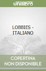 LOBBIES - ITALIANO