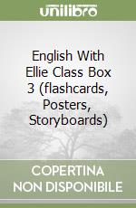 English With Ellie Class Box 3 (flashcards, Posters, Storyboards) libro