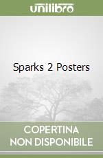 Sparks 2 Posters libro