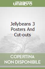 Jellybeans 3 Posters And Cut-outs libro