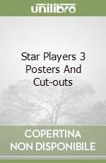 Star Players 3 Posters And Cut-outs libro