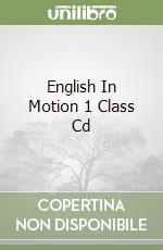English In Motion 1 Class Cd libro
